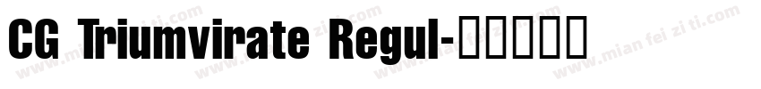 CG Triumvirate Regul字体转换